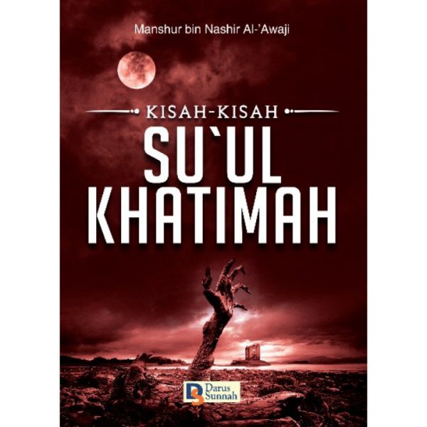 KISAH-KISAH SUUL KHATIMAH