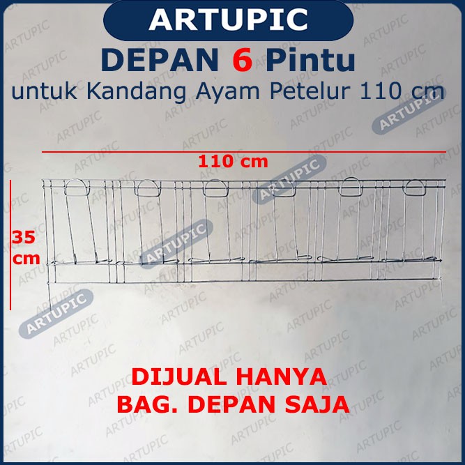 DEPAN 6 PINTU SAJA untuk Kandang Ayam Petelur ARTUPIC Baterai Kandang