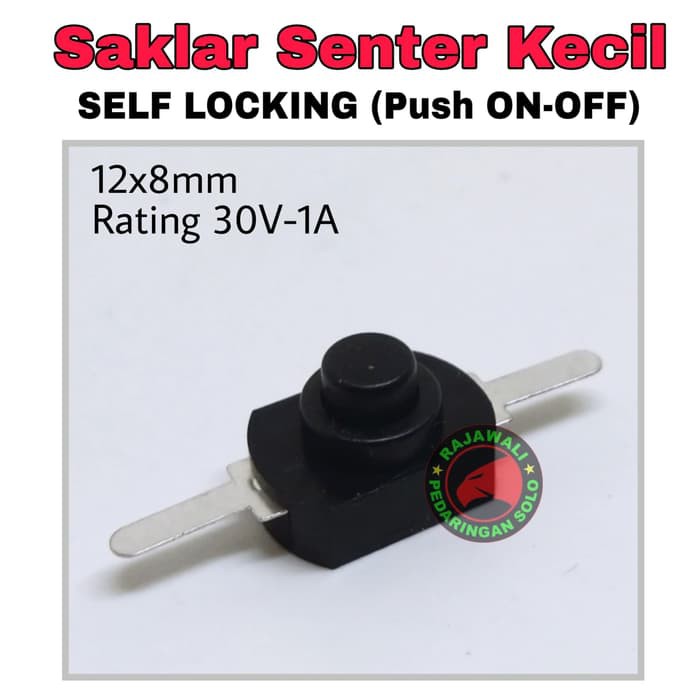 Saklar Senter Kecil 30v 1A 2 Kaki Self Locking Push On Off Switch DC