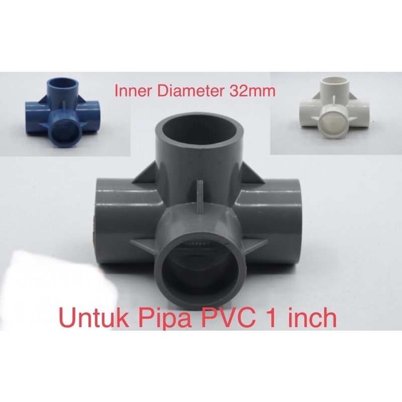 Fitting 4 Way Arah T Tee 90 Degree Inner Diameter 32mm for Pipa PVC 1 Inch Hidroponik Konektor Cross