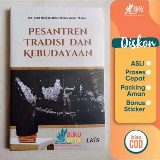Pesantren Tradisi dan Kebudayaan - Sinta Nuriyah Abdurrahman Wahid