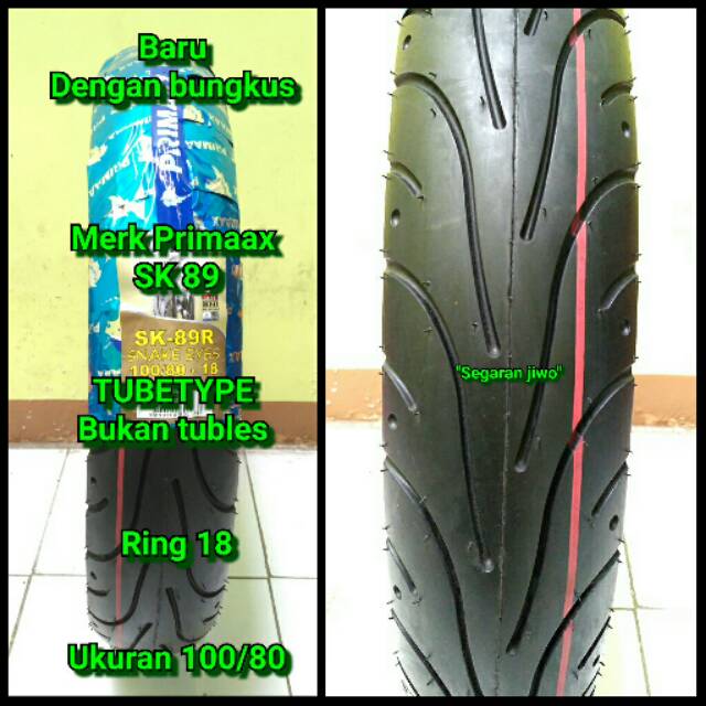 Ban motor ring 18 Ukuran 100/80 Primaax SK 89 bukan tubles original