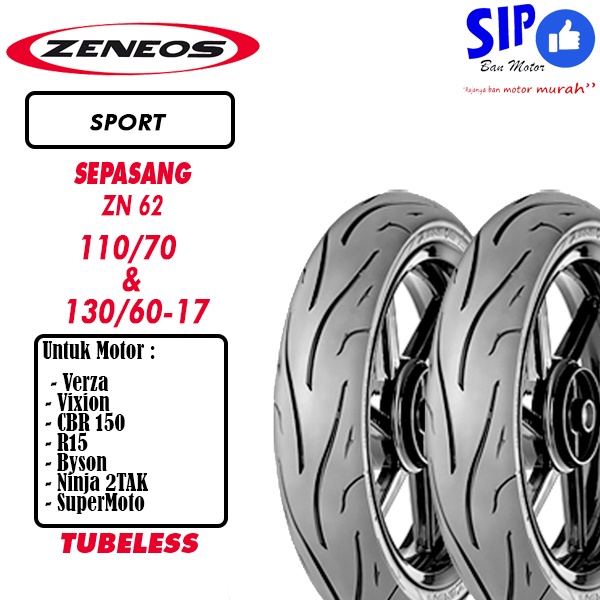 Paket ban motor sport Zeneos ZN62 110 70 &amp; 130 60 17 tubeless ZN 62