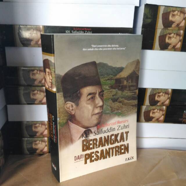 Berangkat dari pesantren sebuah biografi