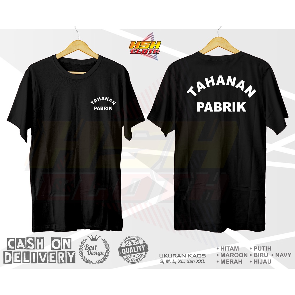 Baju Kaos Distro Buruh Tahanan Pabrik Bisa Custom - HSHCloth