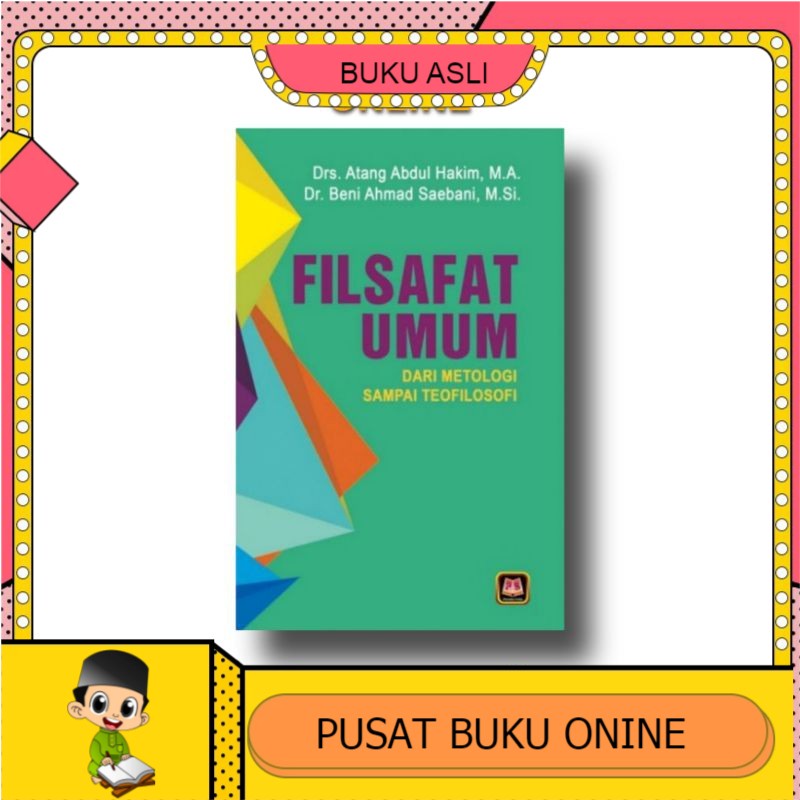 Jual Buku Filsafat Umum Drs Atang Abdul Hakim Shopee Indonesia