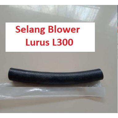 Selang Blower Lurus Mitsubishi  L300 Disel  Original harga satuan