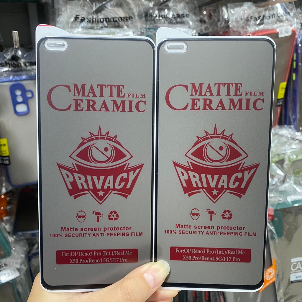 Oppo Reno 4 4F Tempered Glass Anti Gores Ceramic PRIVACY SPY Matte Anti Pecah