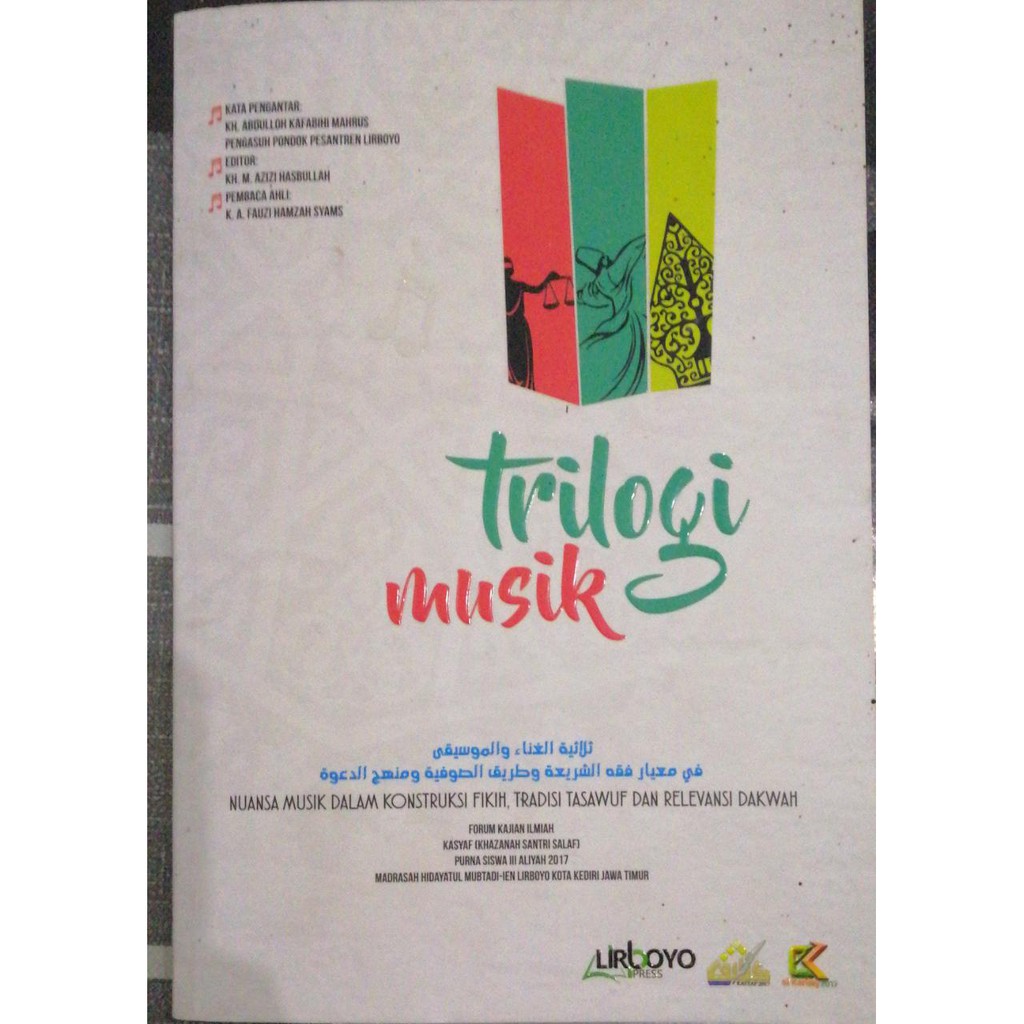 BUKU TRILOGI MUSIK Nuansa Musik dalam Konstruksi Fikih, Tradisi Tasawuf dan Relevansi Dakwah