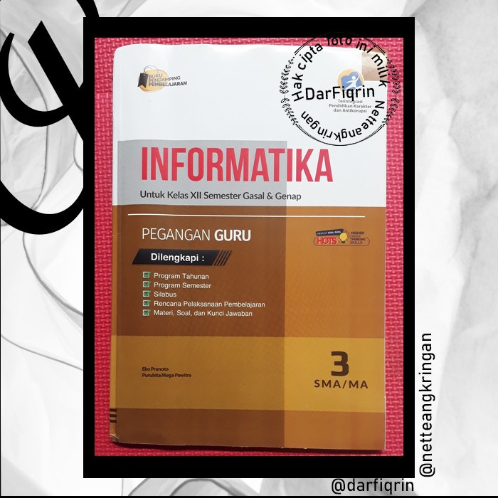 Pegangan Guru Informatika Kelas 12 Semester 1 dan 2-SMA/MA K13 Rev 2018 HOTS-Hayati-Eko-Puruhita