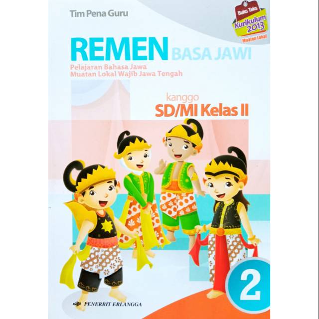 Buku Remen Basa Jawi Kelas 2 Sd Mi Kurikulum 2013 Mulok Jateng Erlangga Shopee Indonesia