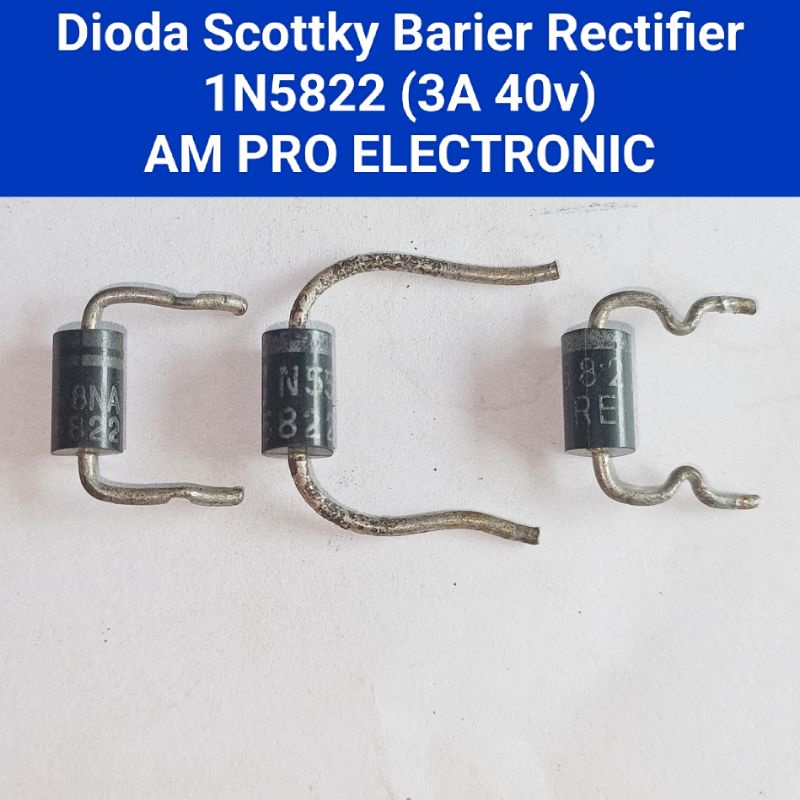 Dioda 1N5822 Scottky Barier Rectifier Diode IN5822 3A 40v Persamaan SR340 SB340 SR304 SB304.