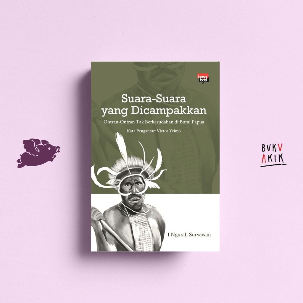 Suara-suara yang Dicampakkan - I Ngurah Suryawan