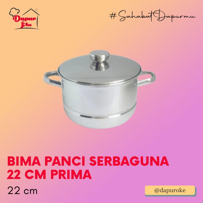 Bima Panci Serbaguna 22 cm Prima / Steamer Stainless