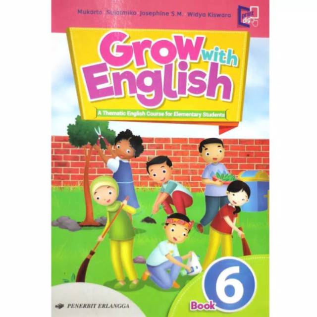 BUKU BAHASA INGGRIS/GROW WITH ENGLISH UNTUK SD/MI KELAS 6