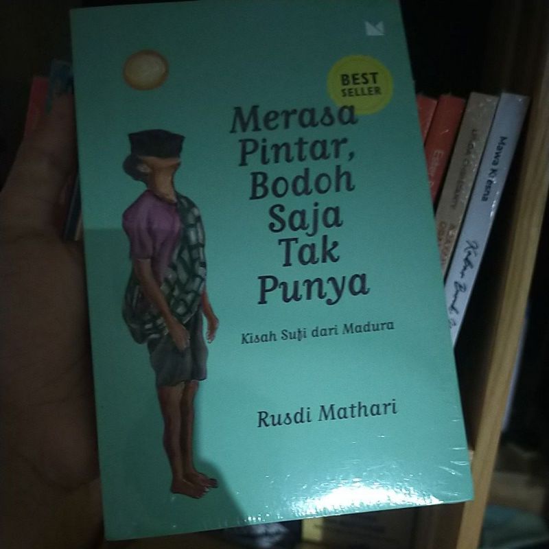 merasa pintar bodoh saja tak punya