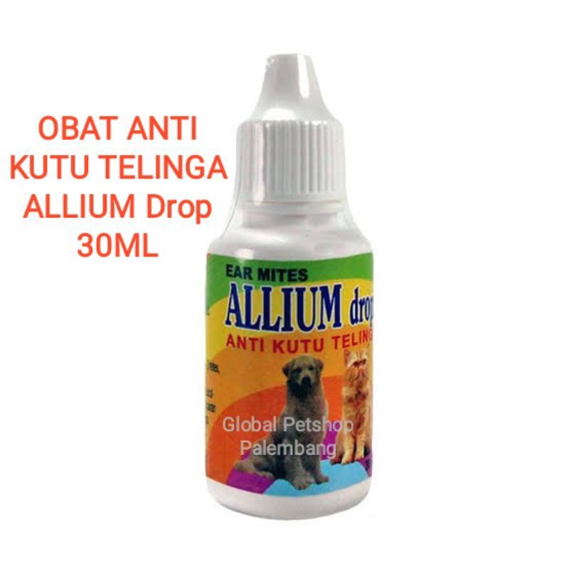 ALLIUM DROP 30 ml - Obat Tetes Anti Kutu Telinga Kucing &amp; Anjing