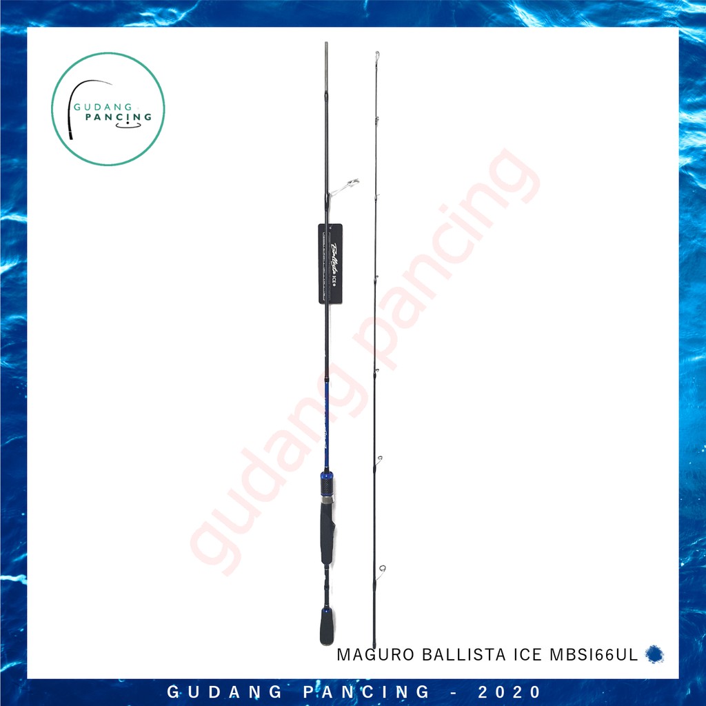 Rod / Joran Pancing Maguro Ballista Ice MBIS66UL MBIS70UL 2-6lb