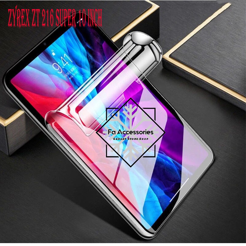 FA ANTI GORES JELLY HYDROGEL TAB TABLET Zyrex ZT 216 super 7 10 INCH FULL SCREEN PROTECTOR