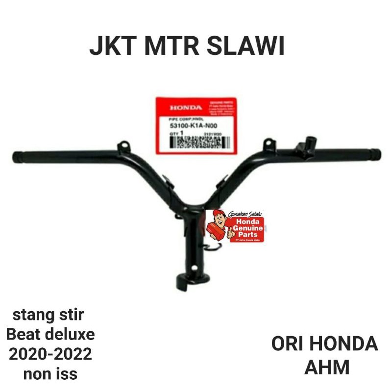 53100-K1A-N00 stangstir stang stir beat deluxe beat esp  2020-2022 ori honda ahm asli honda