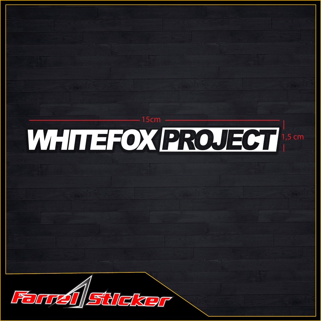 Stiker WHITE FOX stiker WHITEFOXPROJECT putih