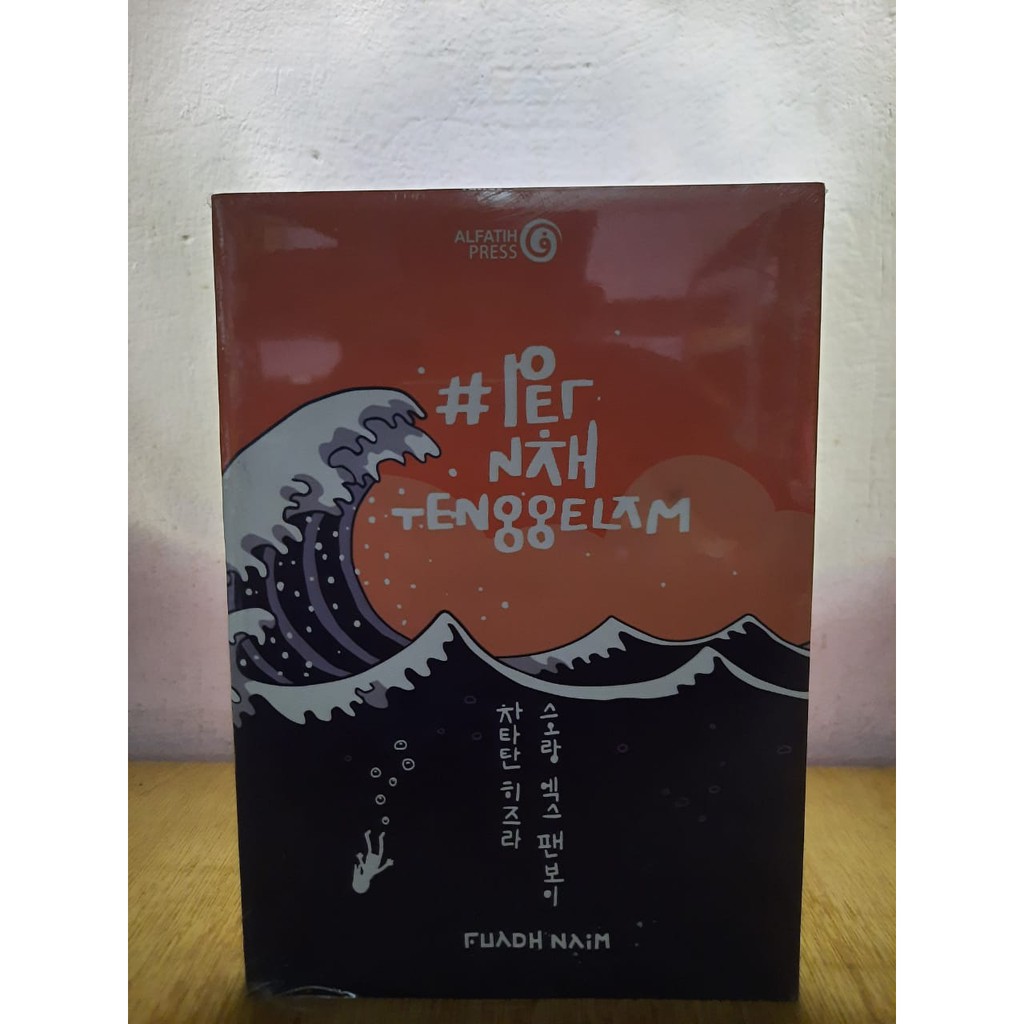 PERNAH TENGGELAM - Fuadh Naim