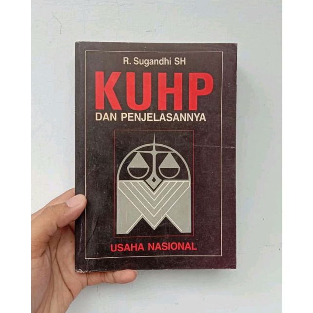buku KUHP DAN PENJELASANNYA - R. Sugandhi, SH