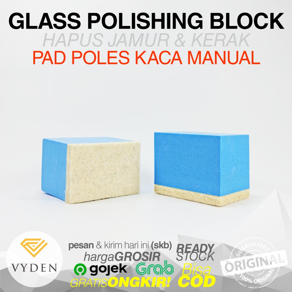 VYDEN Glass Polishing Block Felt Pad Poles Kaca Jamur Kerak Air MURAH