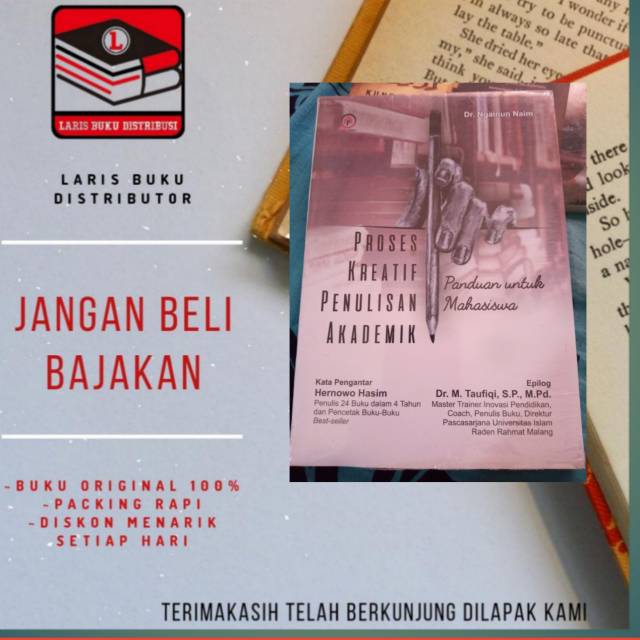 

BUKU PROSES KREATIF PENULISAN AKEDEMIK