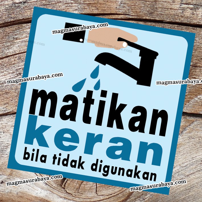 

Stiker Matikan Keran - Stiker Murah - stiker sign