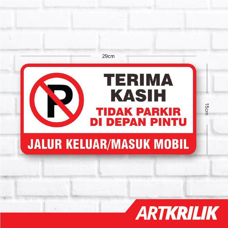 Akrilik Sign Dilarang Parkir Depan Pintu