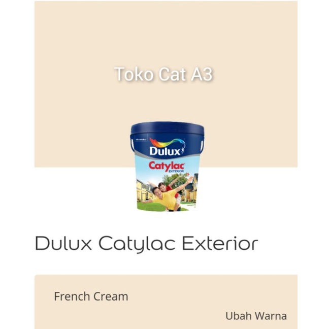 Dulux Catylac Exterior "French Cream" 5Kg /Cat Tembok Luar