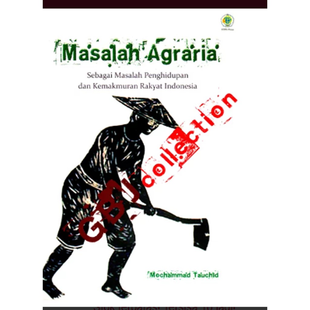 Masalah Agraria Sebagai Masalah Penghidupan