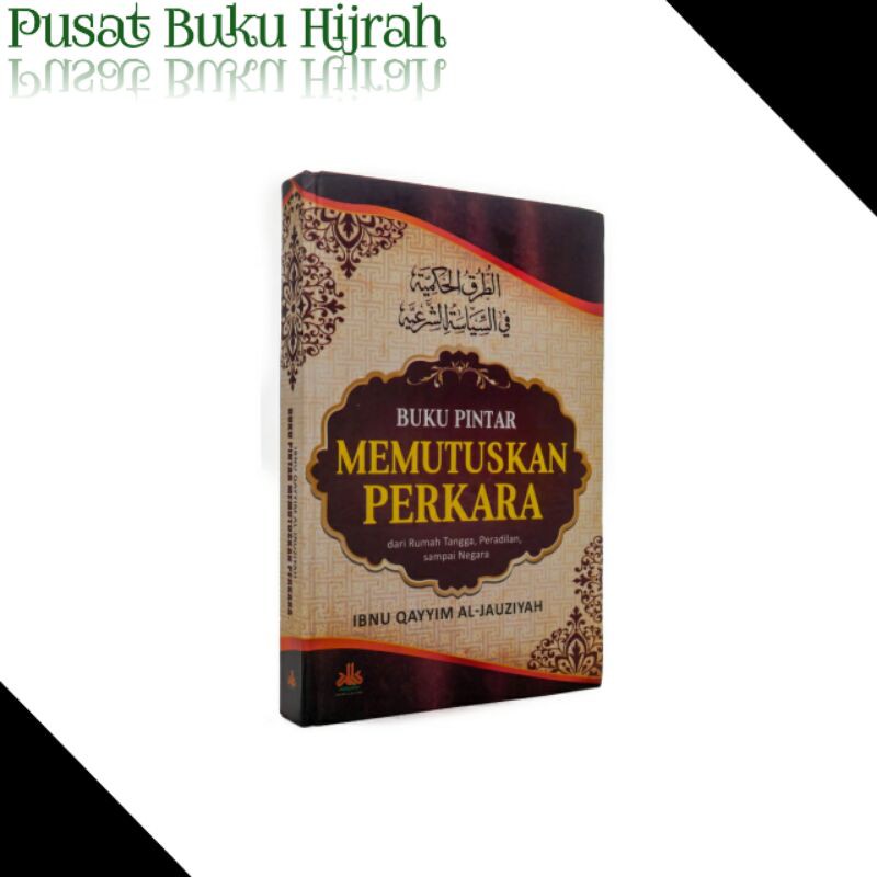 BUKU PINTAR MEMUTUSKAN PERKARA PUSTAKA AL KAUTSAR