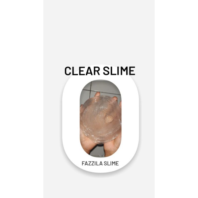 

CLEAR SLIME 200GRAM "COSTUM