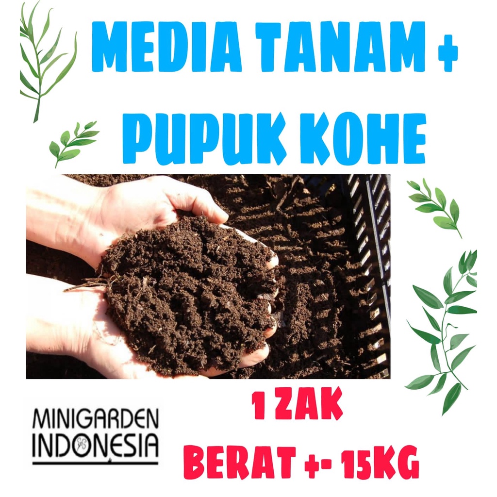 ZAK 15KG MEDIA TANAM + PUPUK KOHE KAMBING siap pakai karung volum 25kg