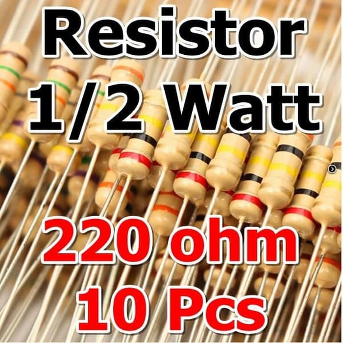 Resistor 10 Pcs 220 Ohm 5% 1/2W Resistor Carbon Film