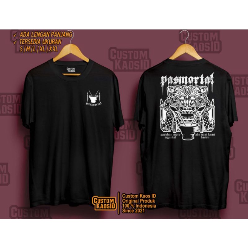 Kaos Kata PASMORTAL, kaos Komunitas Pasukan Moro ngunTAL / PASMORTAL , Kaos Pria pasmortal
