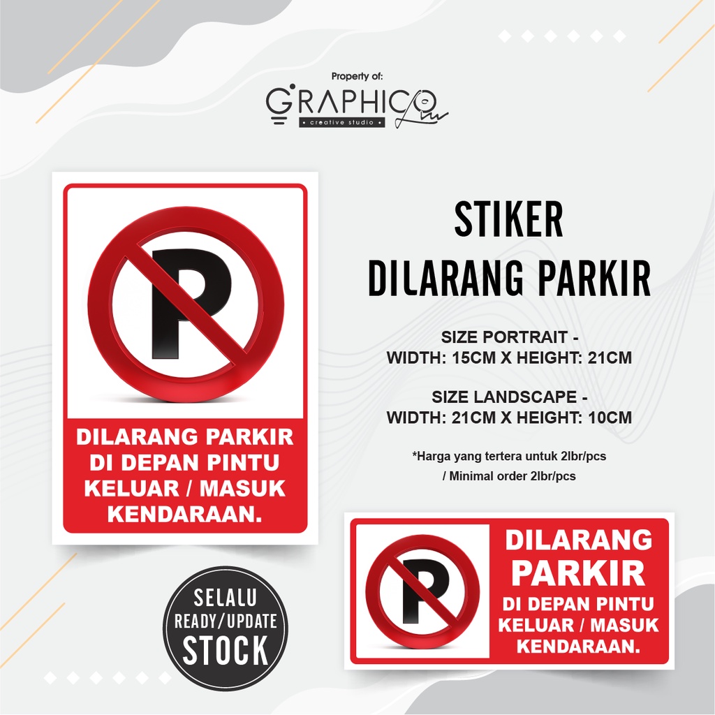 

Stiker Dilarang Parkir (15x21cm & 21x10cm) - Per/2 lembar