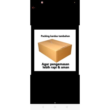 

tambahan packing kardus,