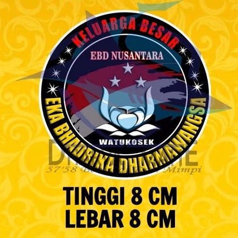 

EBD, STIKER EBD, Stiker Eka Bhadrika Dharmawangsa, Stiker EBD Nusantara, Watukosek, Brimob, .