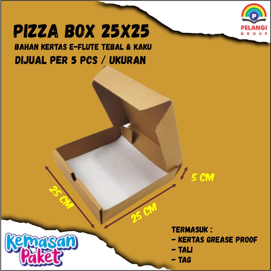 PIZZA BOX 25x25x5 / PIZZA BOX CUSTOM / BOX PIZZA 25x25x5 / BOX PIZZA CUSTOM / KARDUS PIZZA MURAH UKU