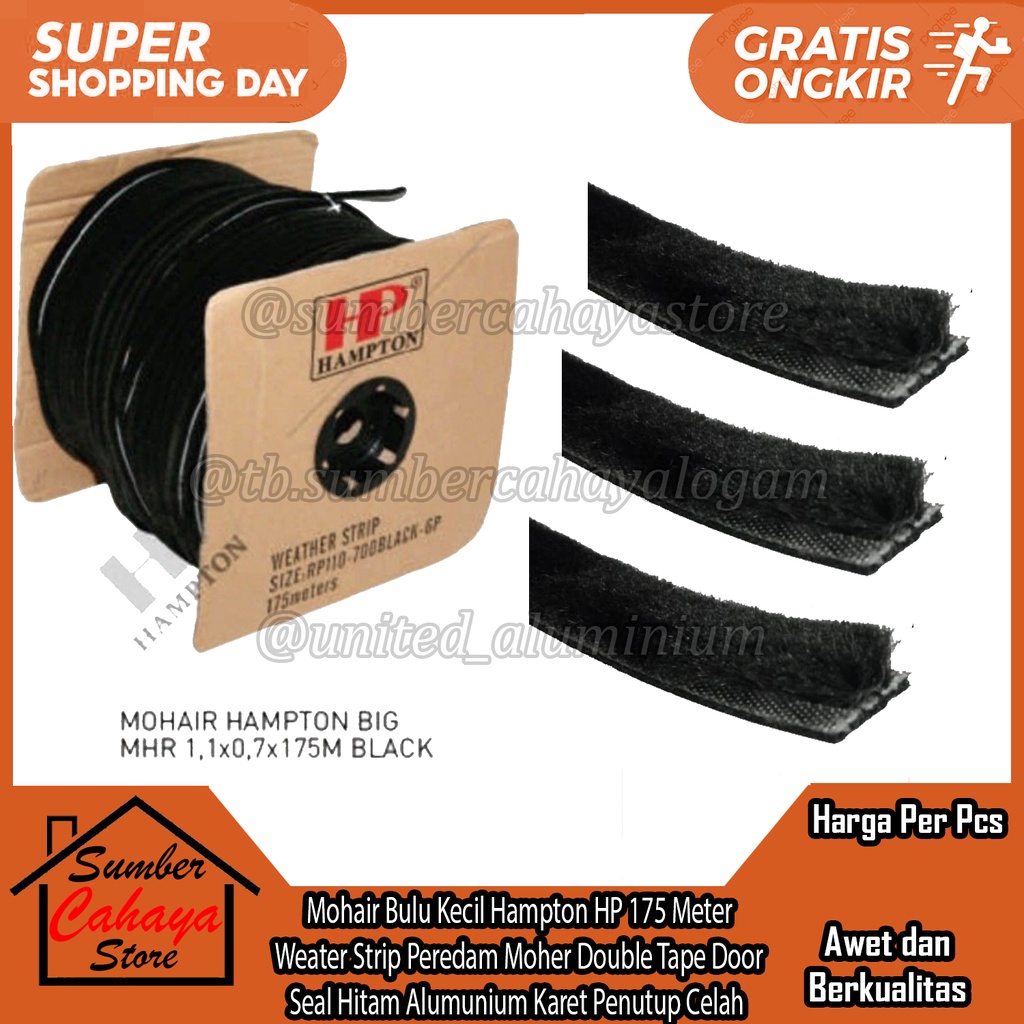 Mohair Bulu Hampton HP Besar 1 Roll 175 Meter M Mter Weater Strip Serat Peredam Suara Moher Double T