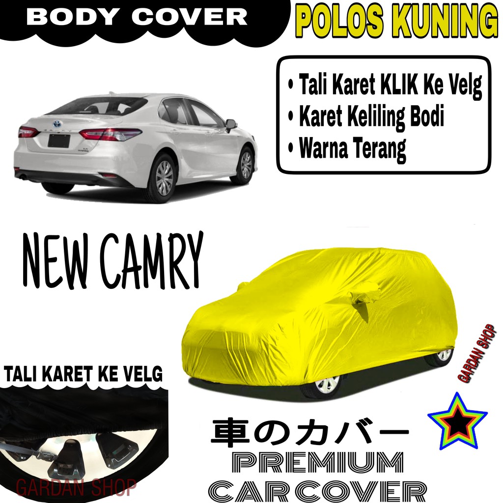 Sarung Mobil NEW CAMRY Polos KUNING Body Cover Penutup Camry PREMIUM Kuning