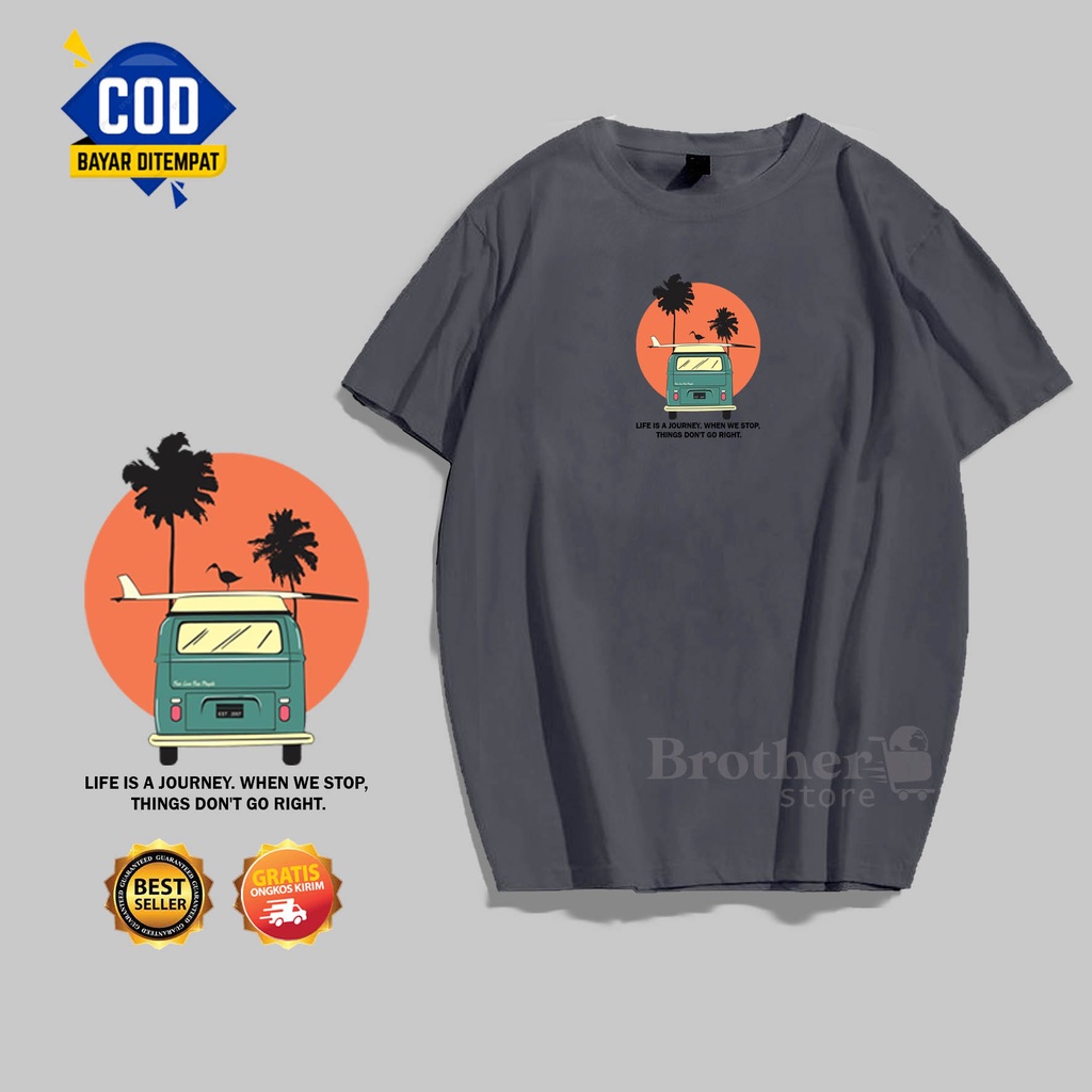 BROTHER STORE - Kaos Distro Pria - KAOS COWOK CEWEK - Kaos Kata Kata - Articel Life is a journey Premium