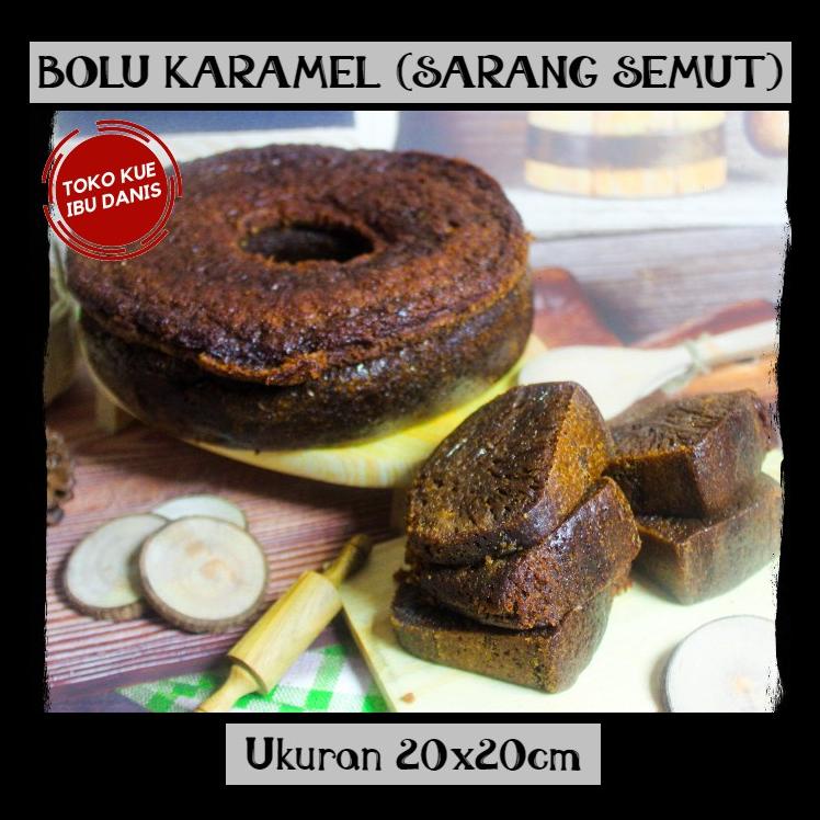 

BOLU KARAMEL SARANG SEMUT KECIL CAKE CARAMEL UNTUK KUE LEBARAN NATAL