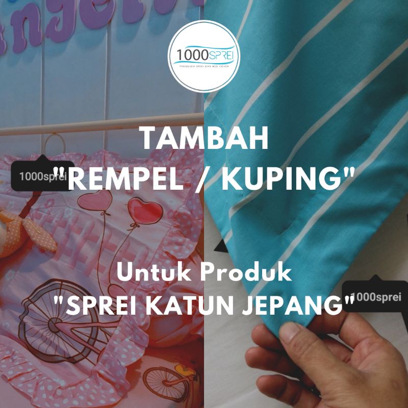 Tambah Rempel / Kuping | Sprei Katun Jepang