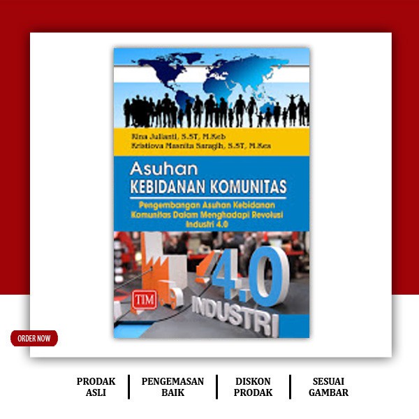 Asuhan Kebidanan Komunitas Pengembangan Asuhan Kebidanan Komunitas Dalam Menghadapi Revolusi