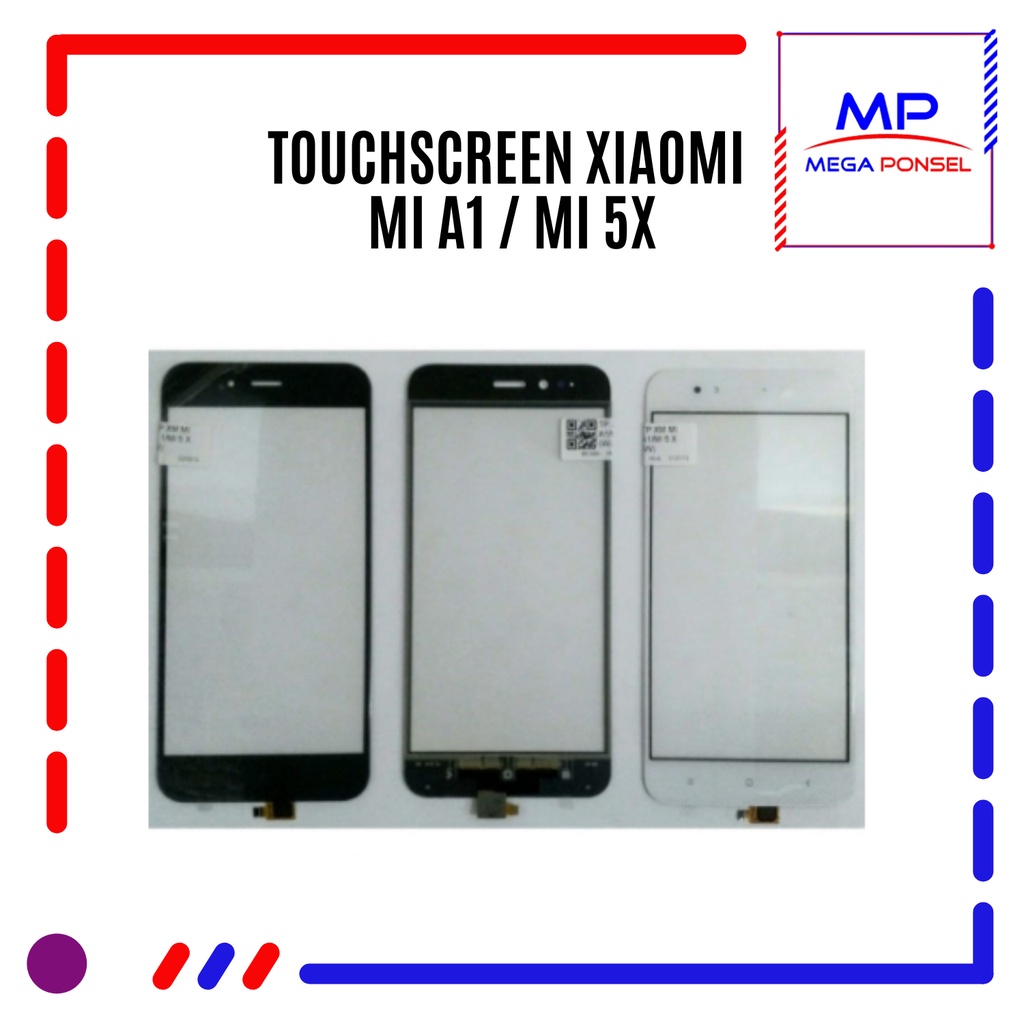 Touchscreen Xiaomi Mi A1 / Touchscreen Xiaomi Mi 5x
