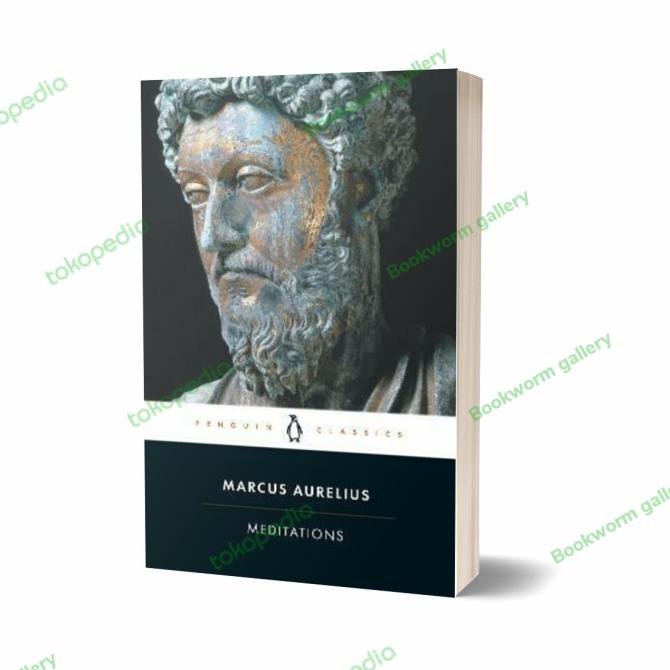 

Meditations by Marcus Aurelius (Penguin classic)